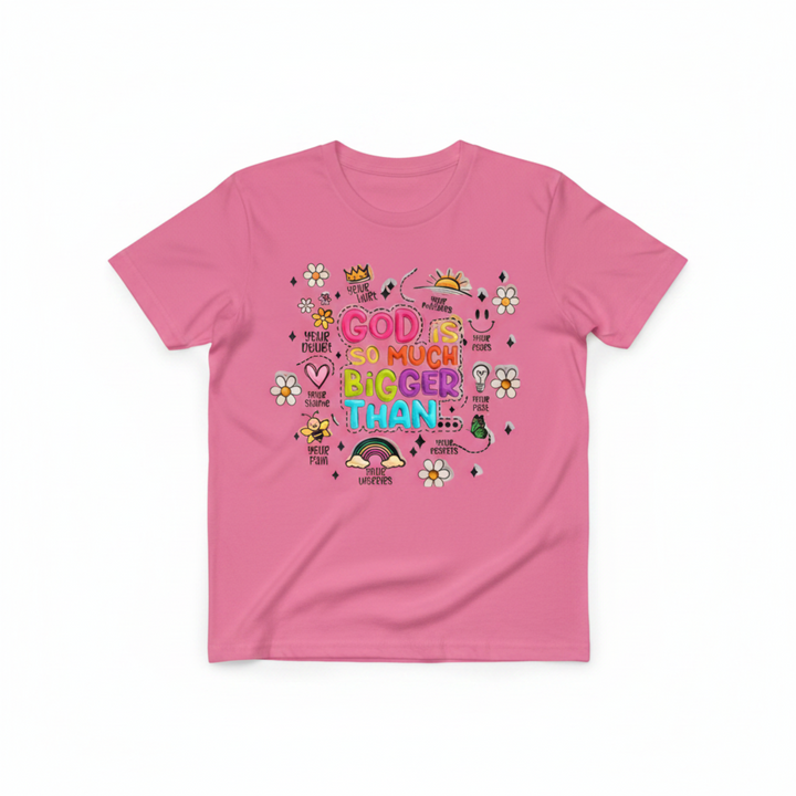 Colorful faith doodle t-shirt with "God Is So Much Bigger Than" inspirational text design