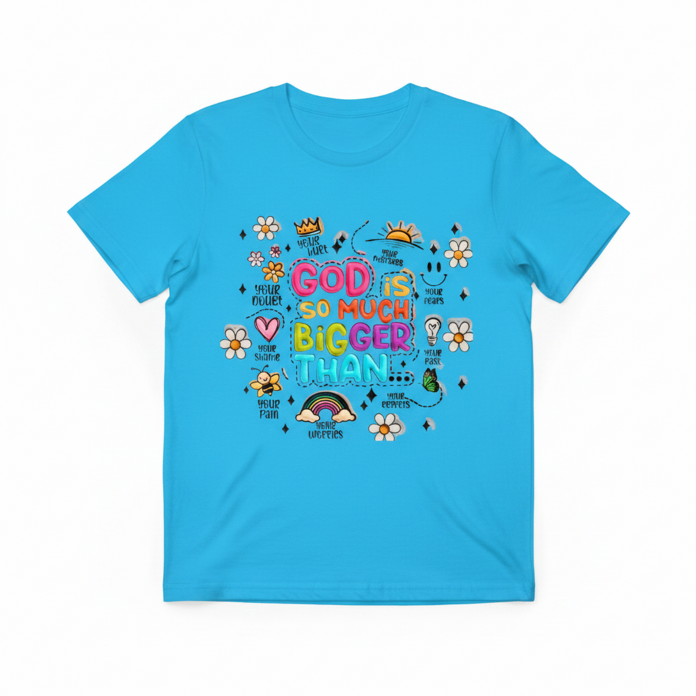 Unisex graphic tee with vibrant God Is So Much Bigger Than colorful faith doodle design
