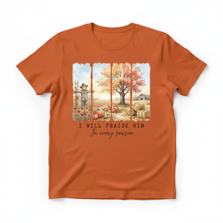 I Will Praise Him - Burnt Orange T-Shirt Mockup