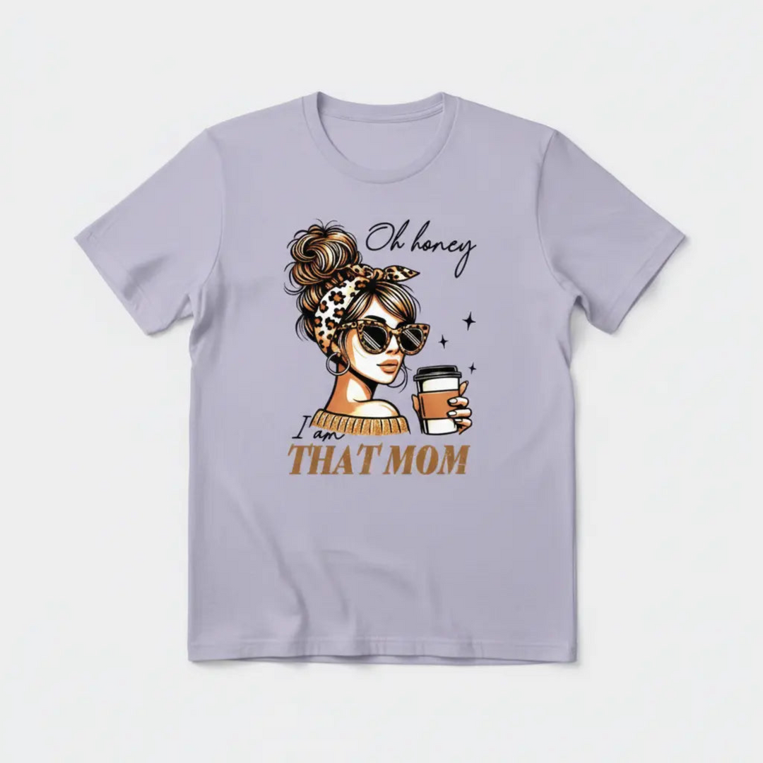 Oh Honey I Am That Mom light purple t-shirt mockup