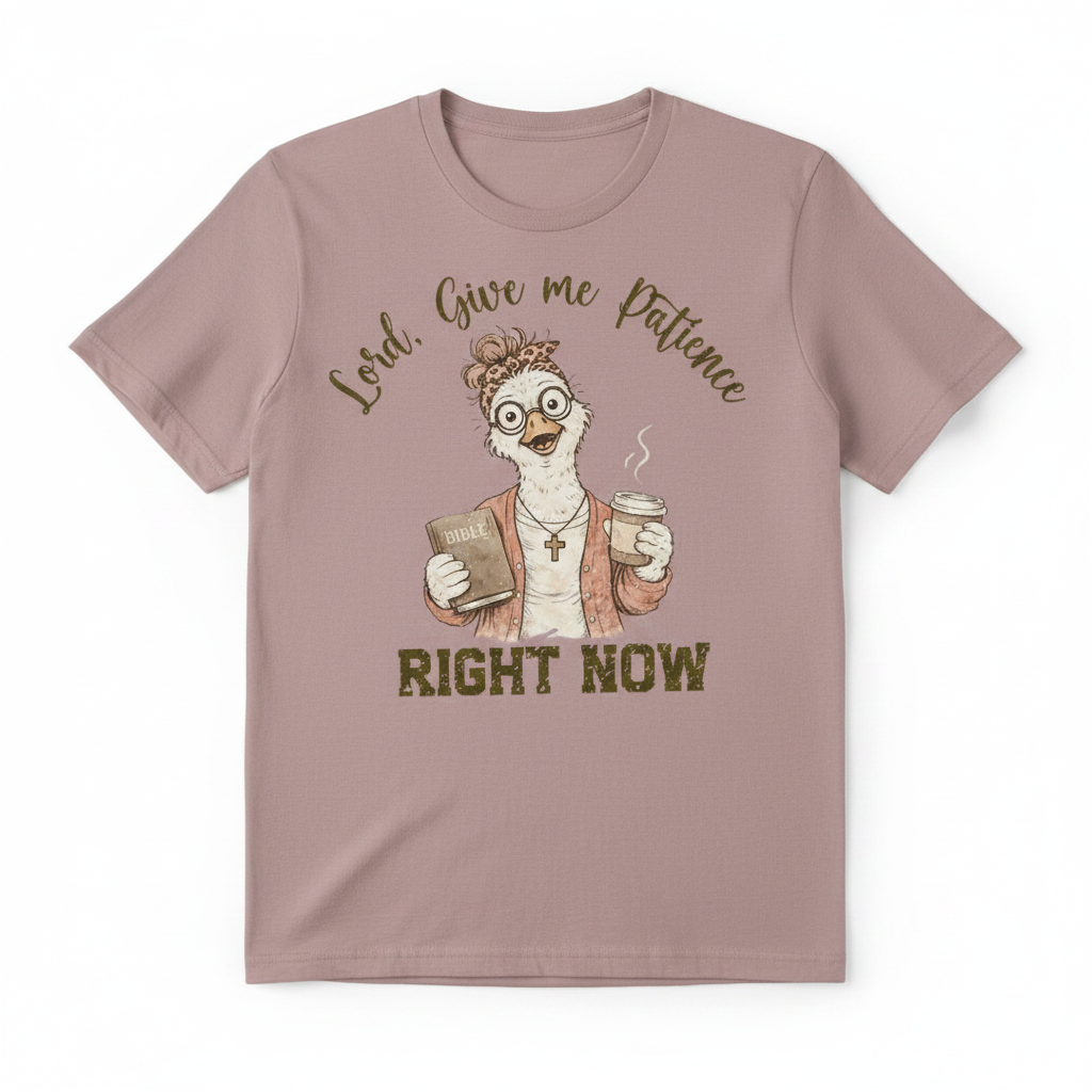 Lord Give Me Patience tee - Mauve