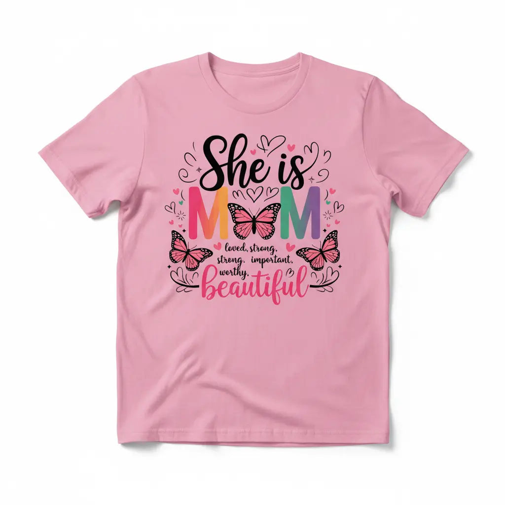 She is MOM Pink T-Shirt