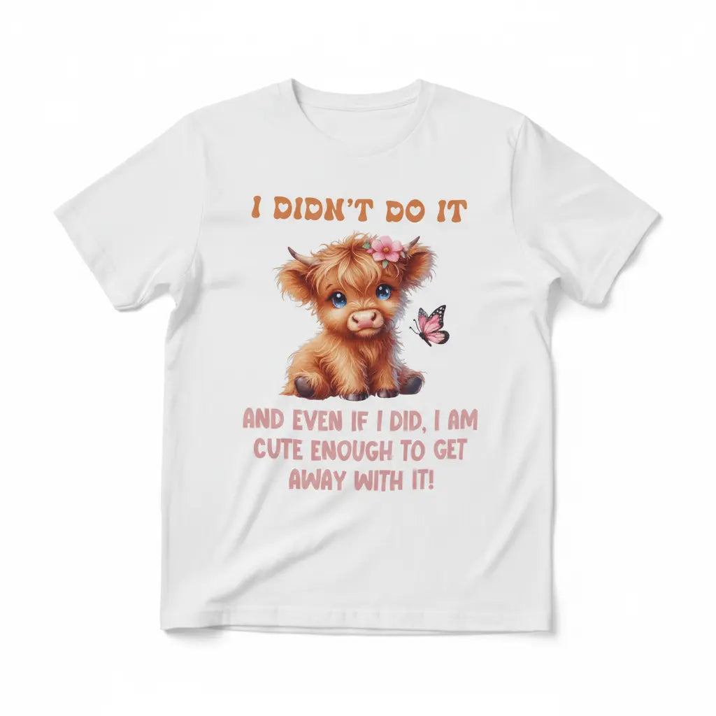 Highland cow I Didn't Do It T-shirt featuring a cute design with a playful cow and butterfly.